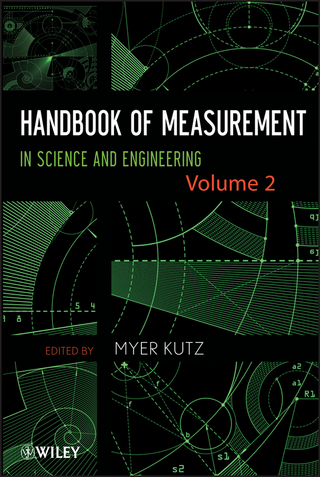 Handbook of Measurement in Science and Engineering, Volume 2 - Myer Kutz
