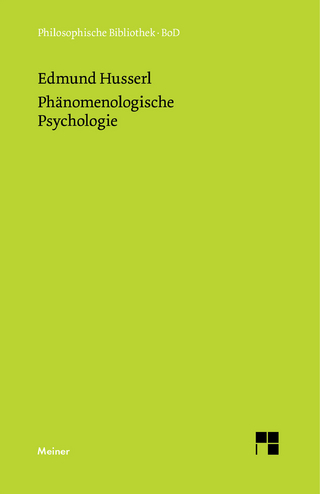 Phänomenologische Psychologie - Edmund Husserl; Dieter Lohmar