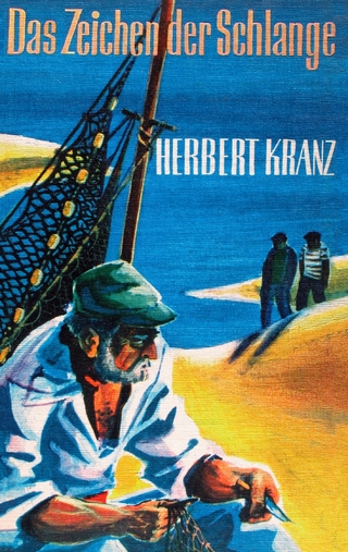 Das Zeichen der Schlange - Herbert Kranz; Georg Kranz