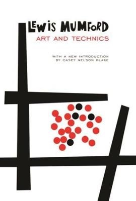 Art and Technics - Lewis Mumford