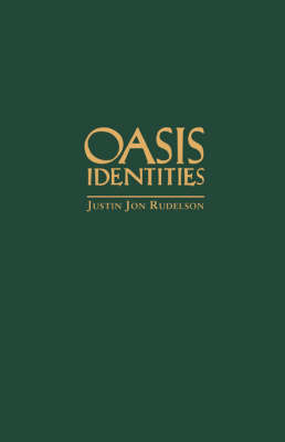 Oasis Identities - Justin Jon Rudelson