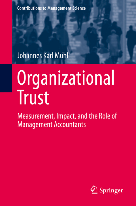 Organizational Trust - Johannes Karl Mühl