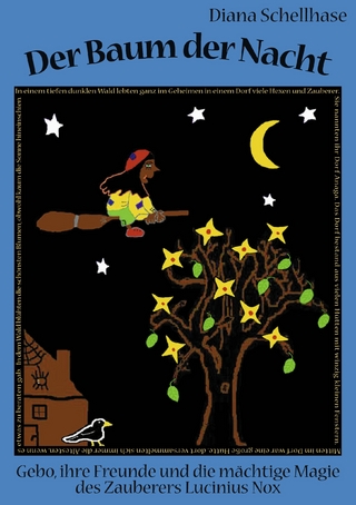 Der Baum der Nacht - Diana Schellhase