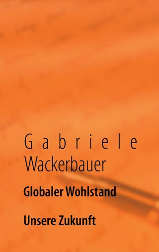 Globaler Wohlstand - Gabriele Wackerbauer