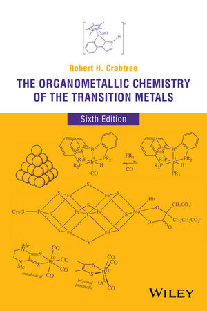 The Organometallic Chemistry of the Transition Metals - Robert H. Crabtree