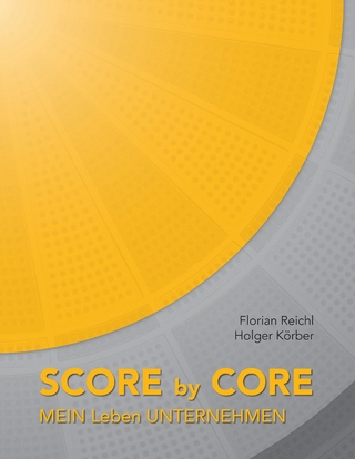 Score by Core - Florian Reichl; Holger Körber