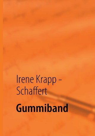 Gummiband - Stefan Donges; Irene Krapp - Schaffert
