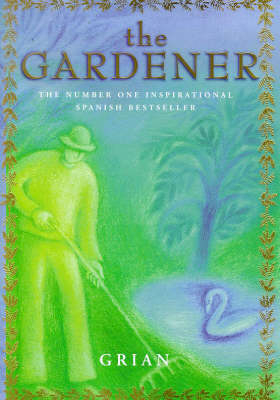 The Gardener -  "Grian"