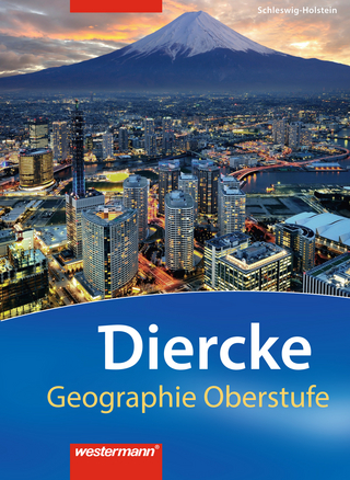 Diercke Geographie Oberstufe - Ausgabe 2014 Schleswig-Holstein - Kristina Hinz; Stefan Junker; Philipp Kraft; Nils Westphal