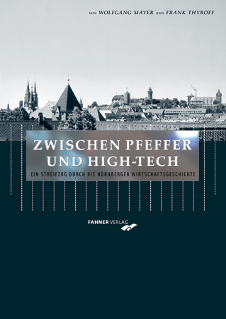 Zwischen Pfeffer und High-Tech - Frank Thyroff; Wolfgang Mayer
