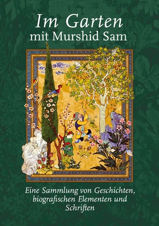 Im Garten mit Murshid Sam - Saul Barodofsky
