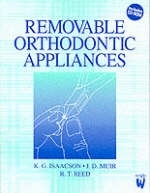 Removable Orthodontic Appliances - K.G. Isaacson, R.T. Reed, John D. Muir