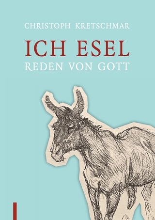 Ich Esel - Christoph Kretschmar; Magdalena Schupelius