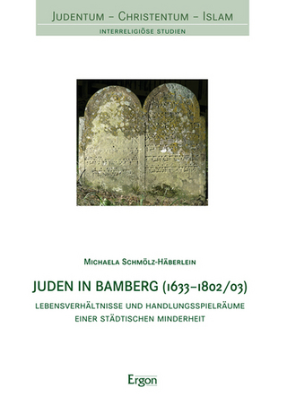Juden in Bamberg (1633-1802/03) - Michaela Schmölz-Häberlein