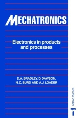 Mechatronics - David Allan Bradley; Alan Loader; N.C. Burd; David Dawson