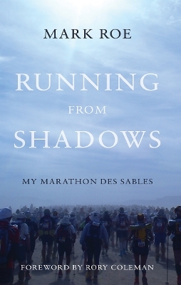 Running from Shadows - Mark Roe