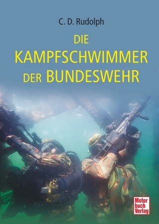 Die Kampfschwimmer der Bundeswehr - Christin-Désirée Rudolph