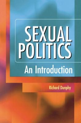 Sexual Politics - Richard Dunphy