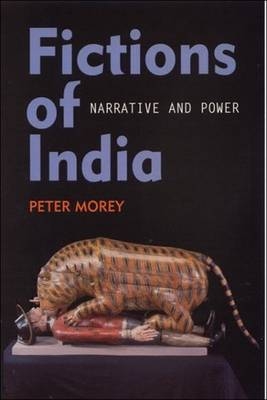 Fictions of India - Peter Morey