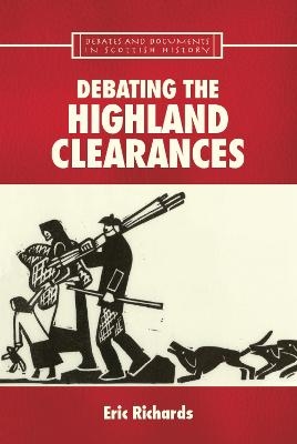 Debating the Highland Clearances - Eric Richards