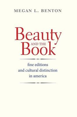 Beauty and the Book - Megan L. Benton