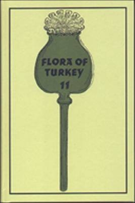 Flora of Turkey and the East Aegean Islands - Adil Guner; Neriman Ozhatay; Tuna Ekim; K. Husnu C. Baser