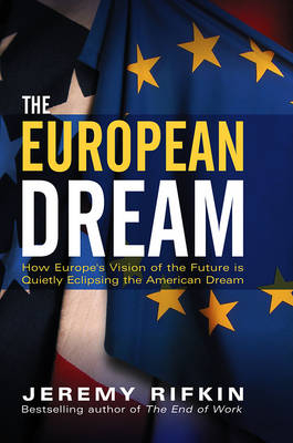 The European Dream - Jeremy Rifkin