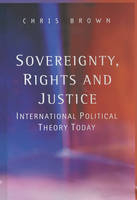 Sovereignty, Rights and Justice - Chris Brown