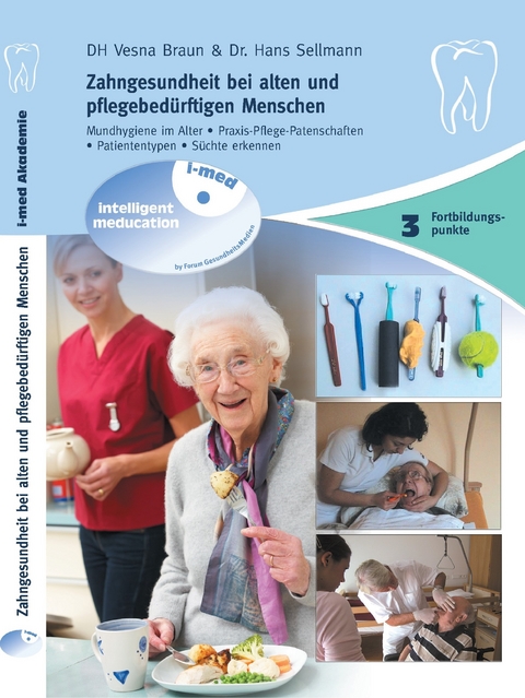 DVD Zahngesundheit bei alten und dementen Menschen - Vesna Braun, Dr. Sellmann  Hans