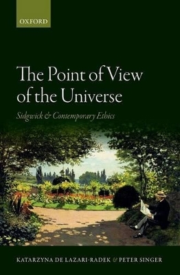The Point of View of the Universe - Katarzyna de Lazari-Radek; Peter Singer