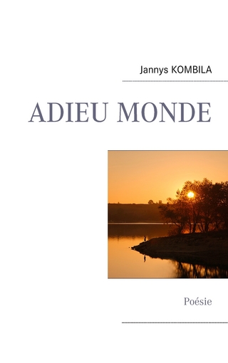ADIEU MONDE - Jannys Kombila