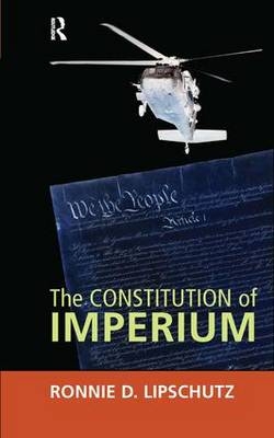Constitution of Imperium - Ronnie D. Lipschutz
