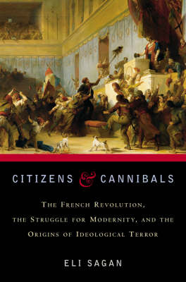 Citizens & Cannibals - Eli Sagan