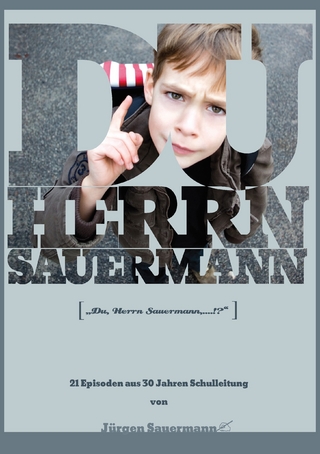 Du Herrn Sauermann - Jürgen Sauermann