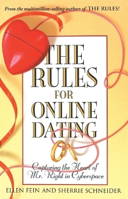 The Rules for Online Dating - Ellen Fein; Sherrie Schneider