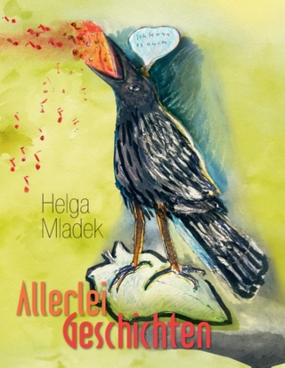 Allerlei Geschichten - Helga Mladek