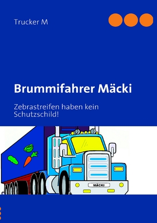 Brummifahrer Mäcki - Trucker M