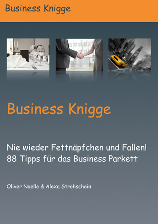 Business Knigge - Oliver Noelle; Alexa Strohschein