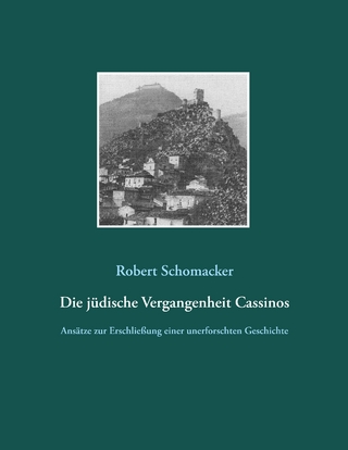 Die jüdische Vergangenheit Cassinos - Robert Schomacker