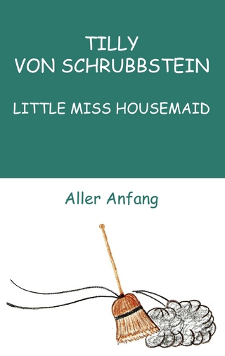 LITTLE MISS HOUSEMAID - Sabine Swoboda