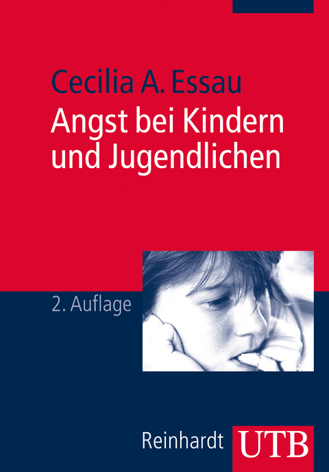 Angst bei Kindern und Jugendlichen - Cecilia A. Essau