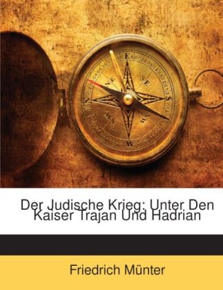 Der Judische Krieg - Friedrich Mnter, Friedrich Munter