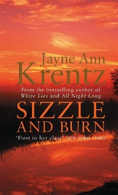 Sizzle And Burn - Jayne Ann Krentz