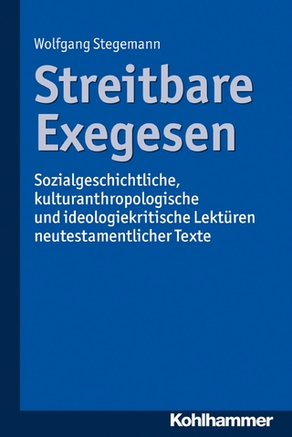 Streitbare Exegesen - Wolfgang Stegemann; Klaus Neumann