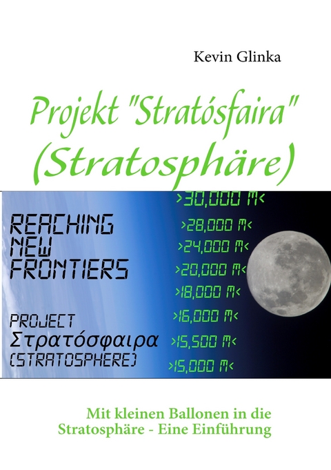 Projekt "Stratósfaira" (Stratosphäre) -  Kevin Glinka