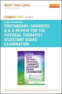 Saunders Q&A Review for the Physical Therapist Assistant Board Examination - Pageburst E-Book on Kno (Retail Access Card) - Brad Fortinberry