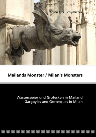 Mailands Monster / Milan's Monsters - Regina E.G. Schymiczek