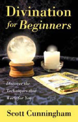 Divination for Beginners - Scott Cunningham