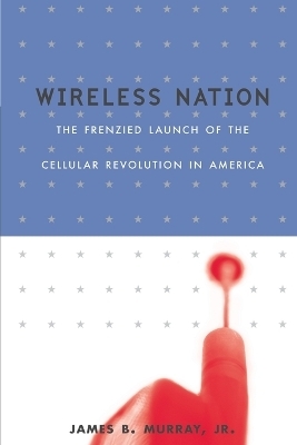 Wireless Nation - James Murray; Lisa Dickey