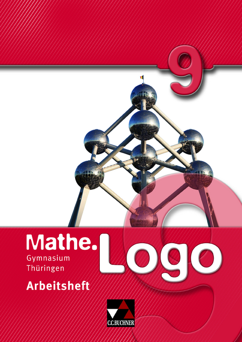 Mathe.Logo – Gymnasium Thüringen / Mathe.Logo Gymnasium Thüringen AH 9 - Dagmar Beyer, Daniel Graf, Michael Kleine, Patrick Letschert, Thomas Prill, Simon Weixler